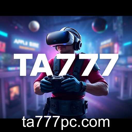 Gaming in 2025: TA777 Leads the Revolution